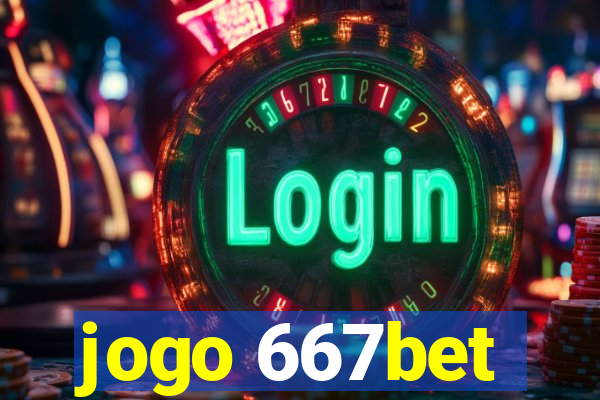 jogo 667bet